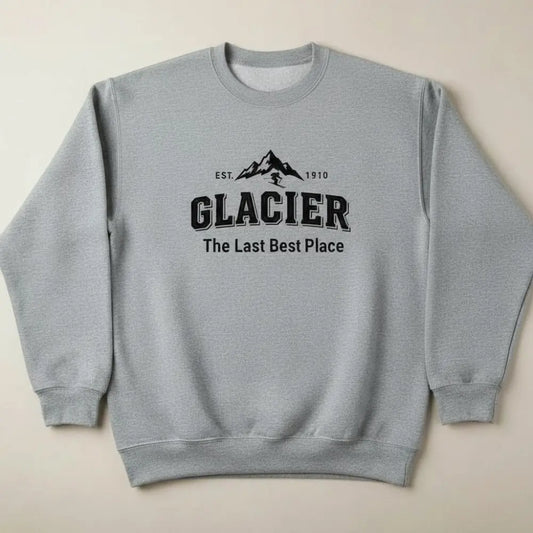 Glacier The Last Best Place Est. 1910 Ski Design Sweatshirt