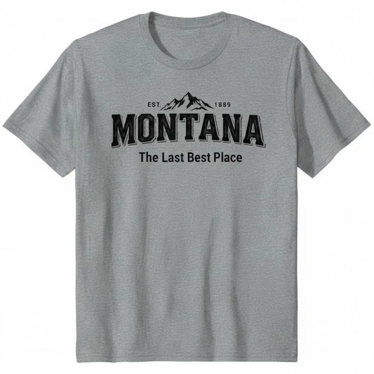 Montana Est 1889 The Last Best Place Mountains Design T-Shirt