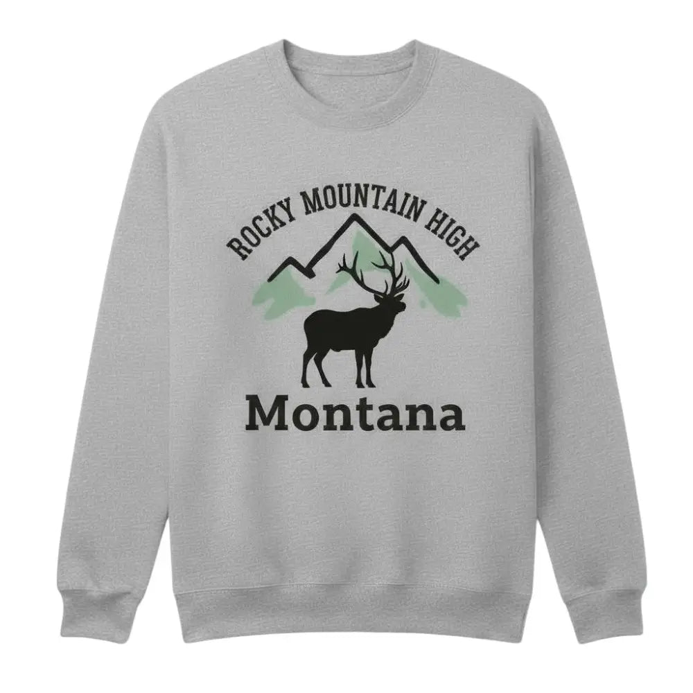 Rocky Mountain High Montana Sweatshirt