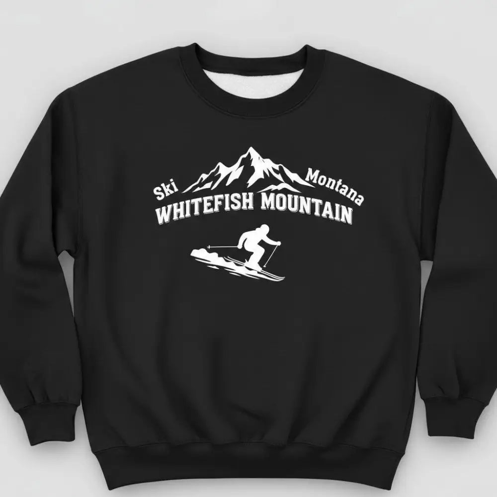 Ski Montana Whitefish Mountain Sweatshirt
