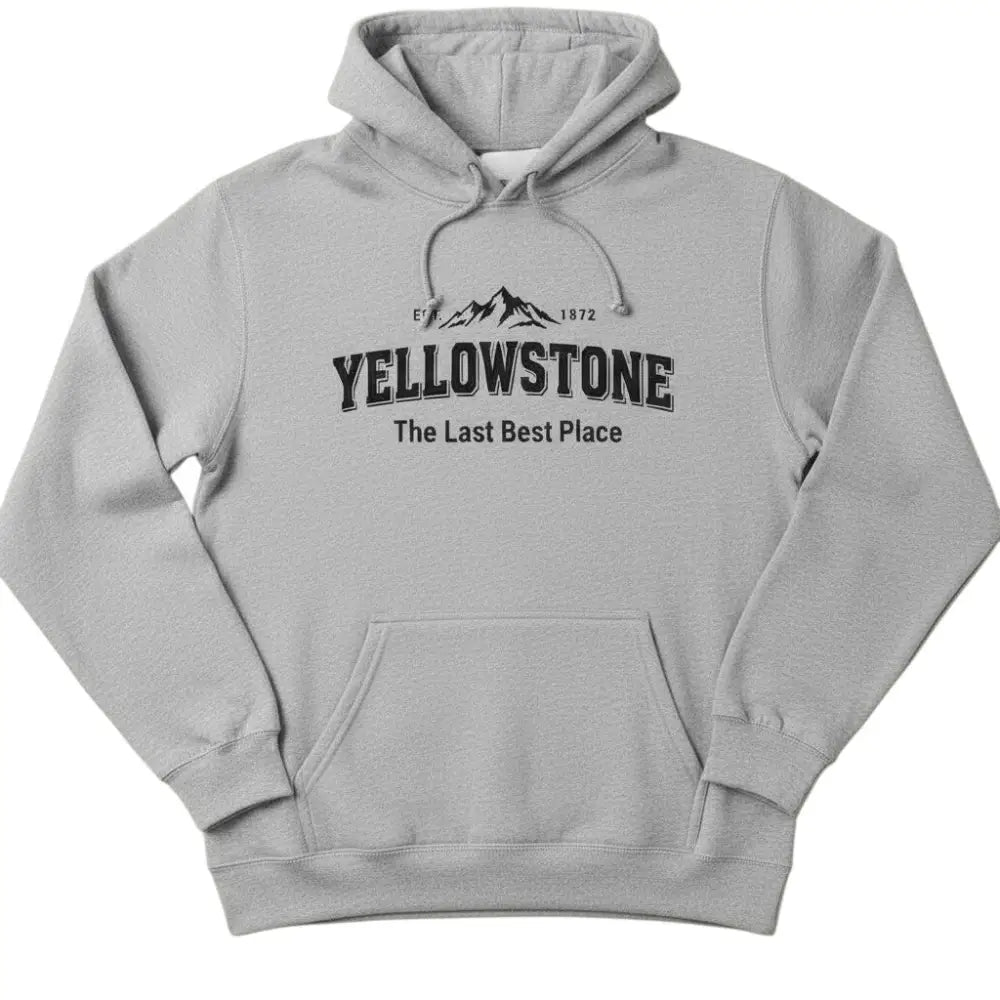 Yellowstone Est 1872 The Last Best Place Mountain Design Hooded Sweatshirt